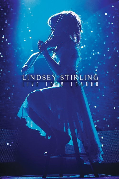 Lindsey Stirling: Live from London (2015) poster