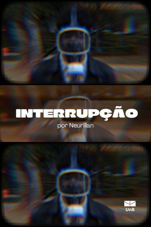 Interruption (2025) poster