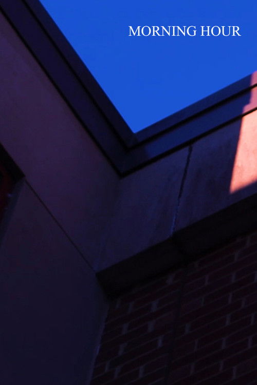 Morning Hour (2024) poster