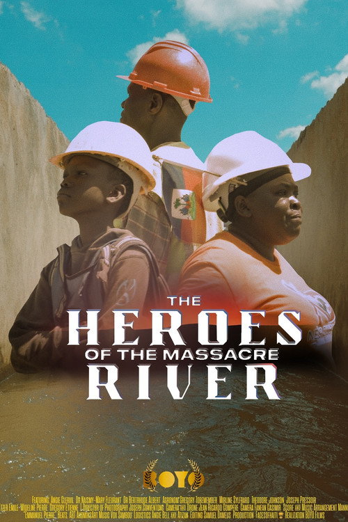 The Heroes of the Massacre River (2025) poster