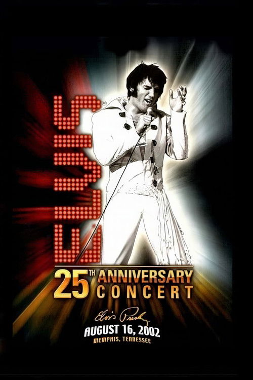 Elvis Lives: The 25th Anniversary Concert (2006) poster