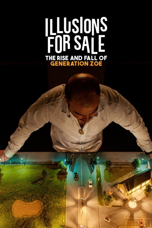 Illusions for Sale: The Rise and Fall of Generation Zoe (2024) poster