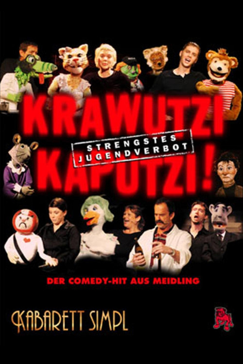 Krawutzi Kaputzi! - Strengstes Jugendverbot (2007) poster