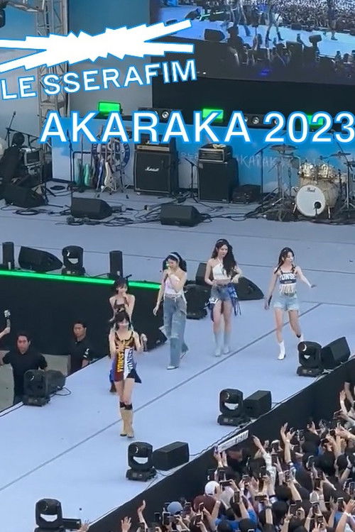 LE SSERAFIM - 'AKARAKA' Yonsei University 2023 (2023) poster