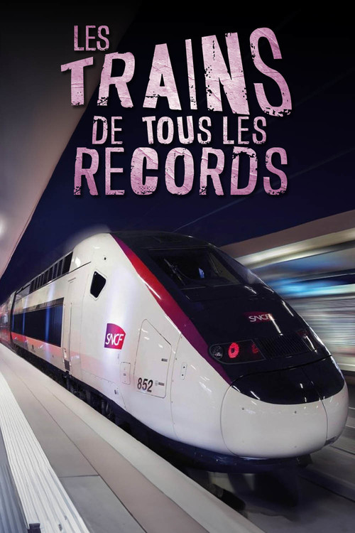 Les Trains de tous les records (2020) poster