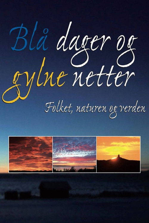 Blå dager og gylne netter (2014) poster