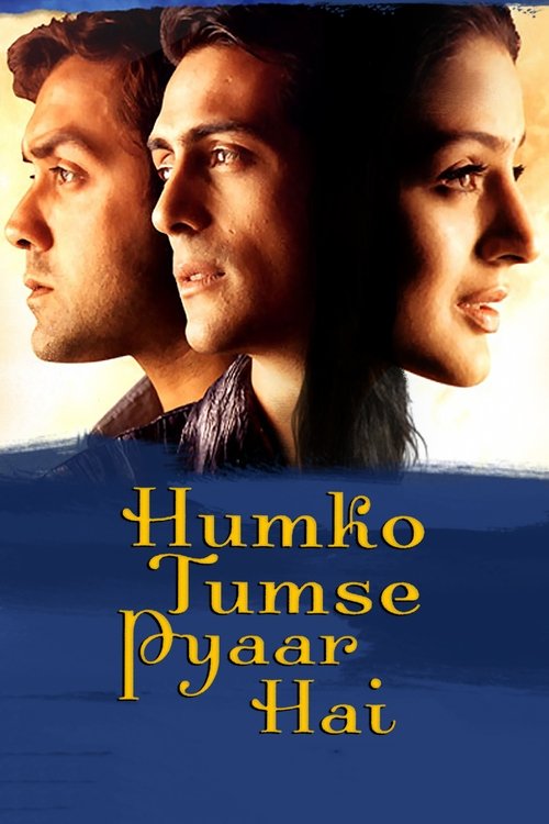 Aşk Adına  / Aşkım İçin Mutluluğu İçin Fedakarlık Yapmak / Humko Tumse Pyaar Hai (2006) poster