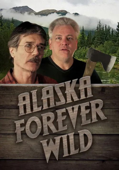 Alaska: Forever Wild (2018) poster