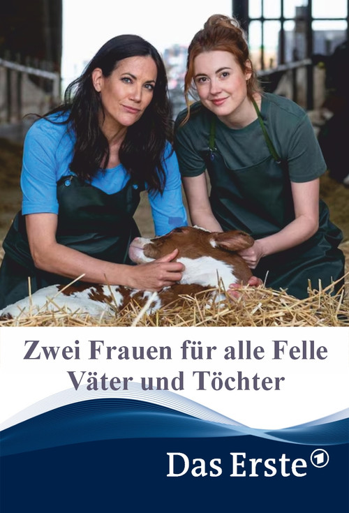 Zwei Frauen für alle Felle - Väter und Töchter (2025) poster