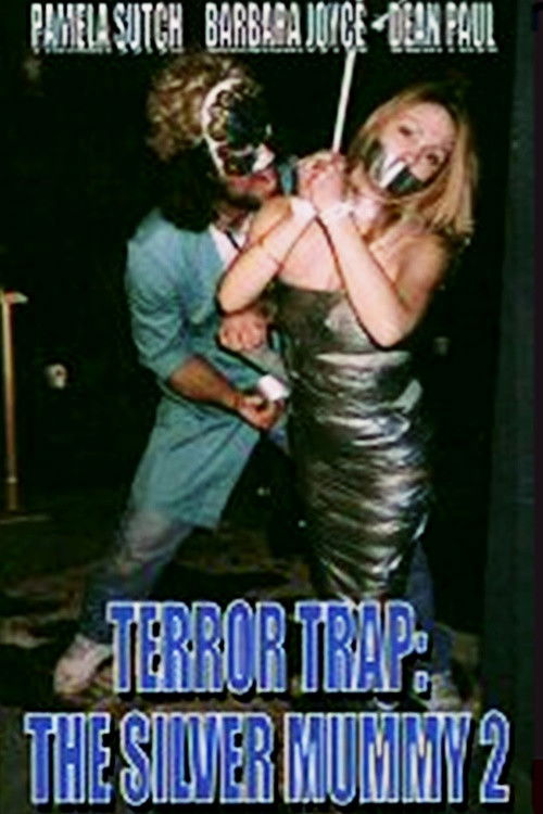 Terror Trap: The Silver Mummy 2 (2001) poster