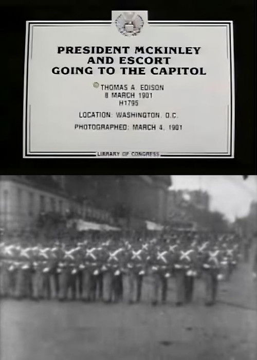 President McKinley and Escort Going to the Capitol (1901) poster