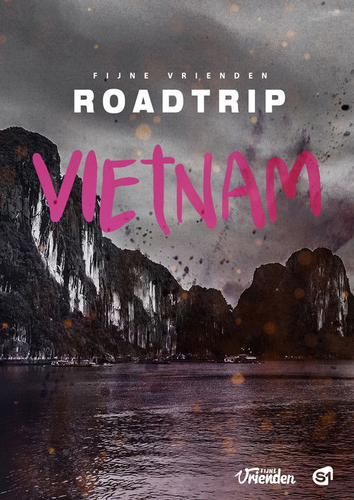 Fijne Vrienden: Roadtrip Vietnam (2016) poster