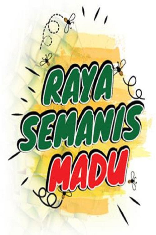 Raya Semanis Madu (2018) poster