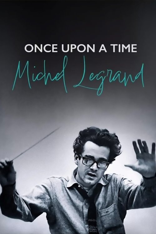 Once Upon a Time Michel Legrand (2024) poster