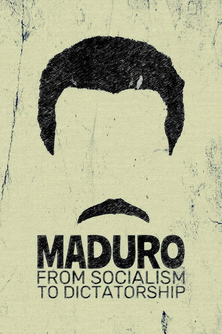 Maduro, du socialisme à la dictature (2024) poster