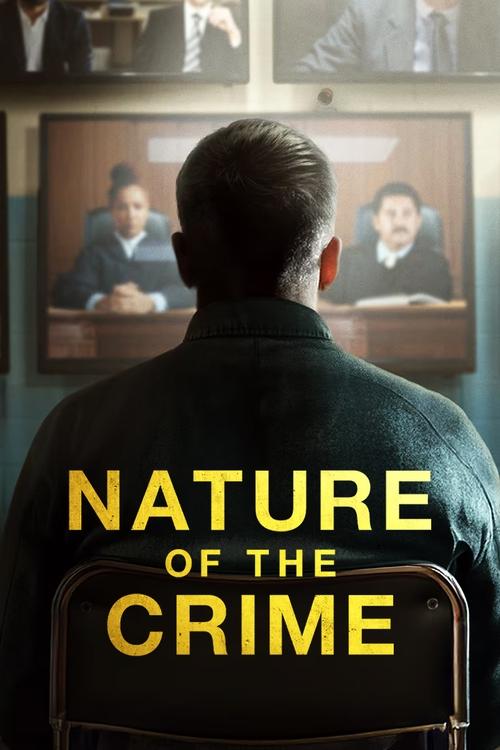 Nature of the Crime (2024) poster