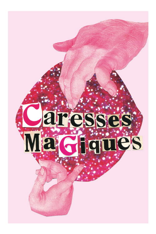 Magical Caresses (2022) poster