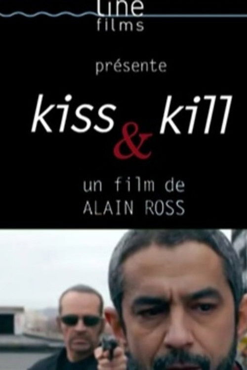 Kiss & Kill (2011) poster