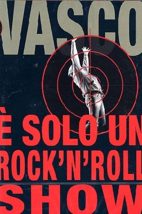 Vasco Rossi - È solo un rock'n'roll show (2005) poster