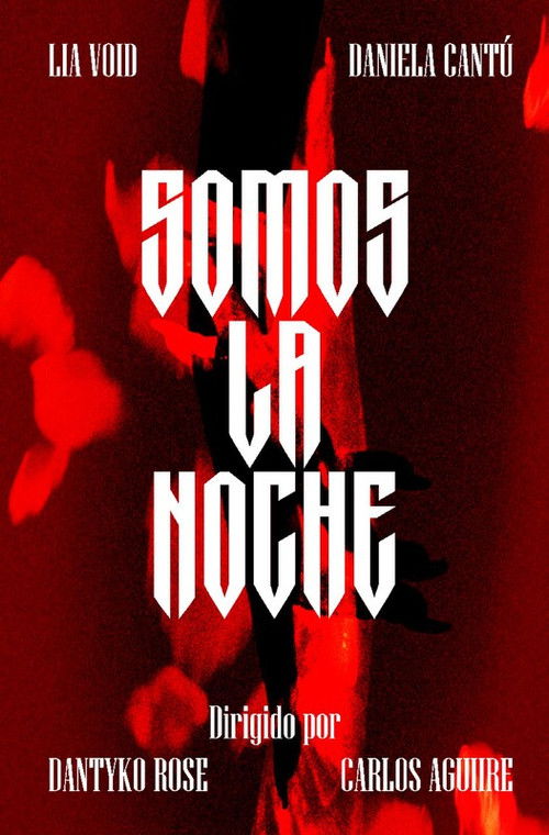 SOMOS LA NOCHE (2025) poster