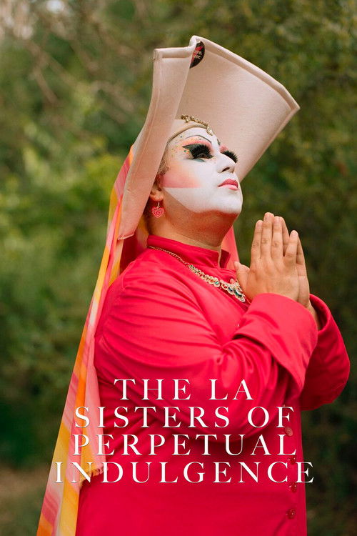 The LA Sisters of Perpetual Indulgence (2006) poster