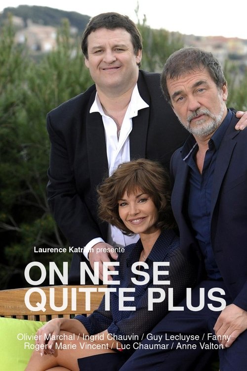 On se quitte plus (2012) poster
