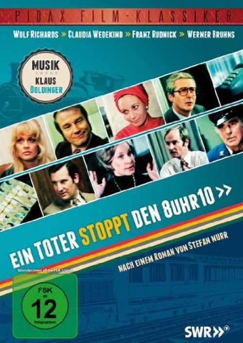 Ein Toter stoppt den 8 Uhr 10 (1972) poster
