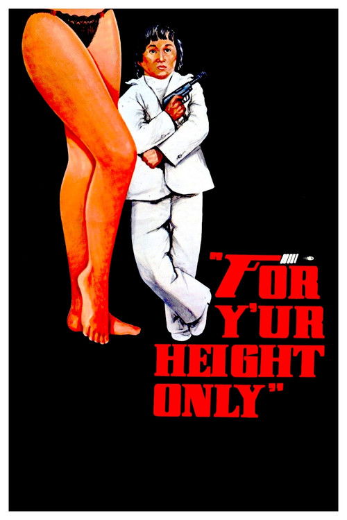 For Y'ur Height Only (1981) poster