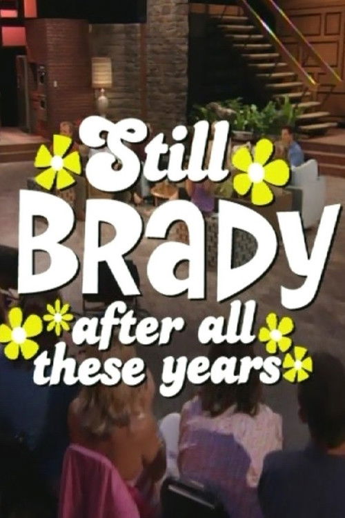 The Brady Bunch 35th Anniversary Reunion Special: Still Brady After All These Years (2004) poster