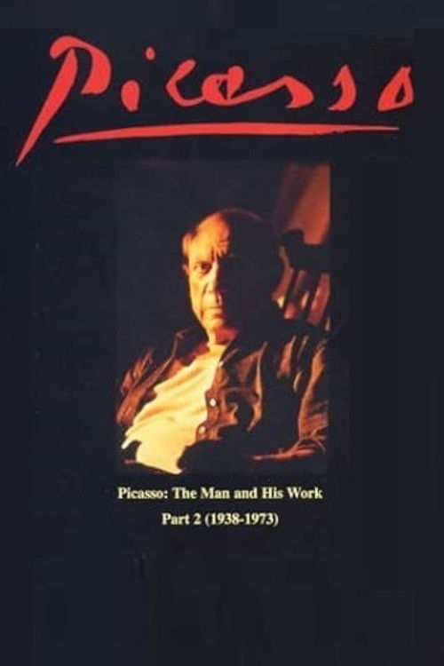 Picasso: The Man and His Work Part 2 (1937-1973) (1976) poster