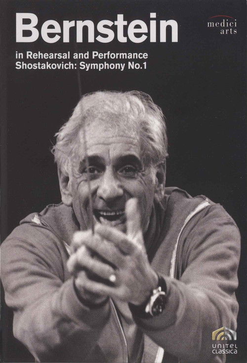 Bernstein in Rehearsal & Performance: Shostakovich Symphony No. 1 (2008) poster