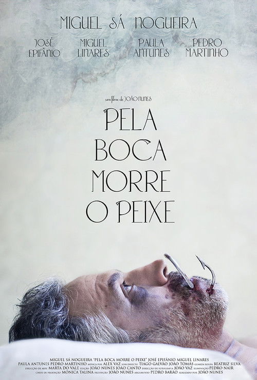 The Fish Dies By The Mouth (2014) poster