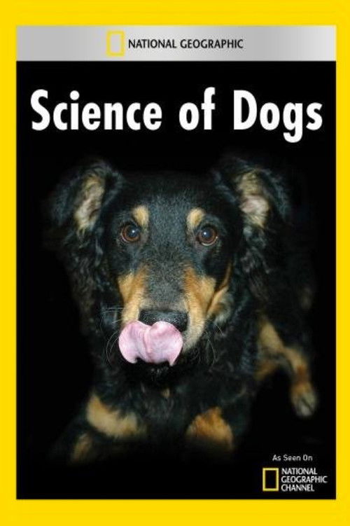 National Geographic Explorer: Science of Dogs (2007) poster
