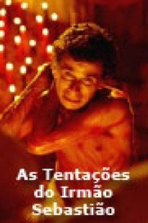 As Tentações do Irmão Sebastião (2006) poster