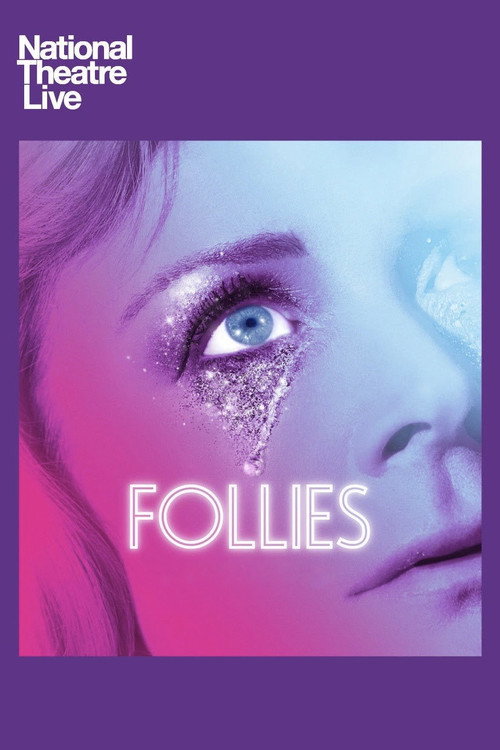 National Theatre Live: Follies (2017) poster
