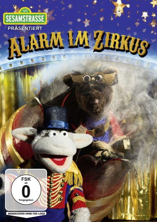Sesamstraße präsentiert: Alarm im Zirkus (2018) poster