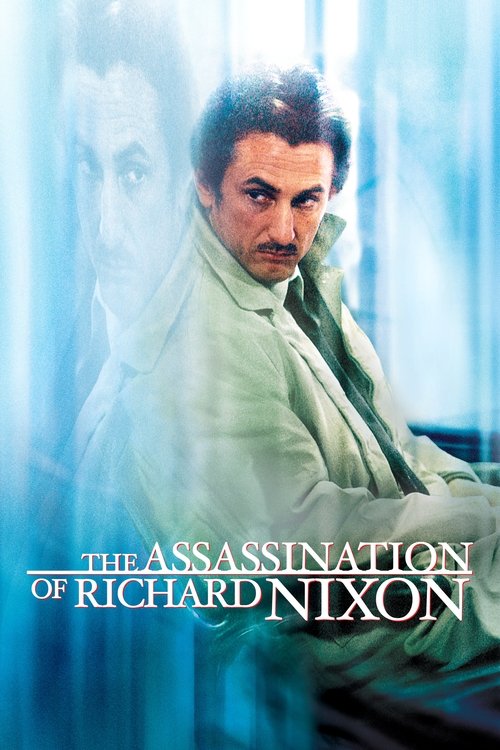 The Assassination of Richard Nixon (2004) poster