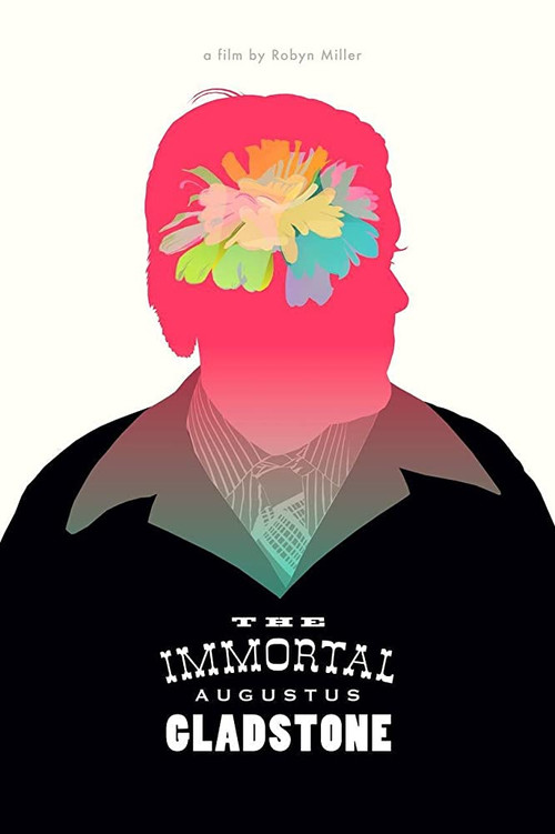 The Immortal Augustus Gladstone (2013) poster