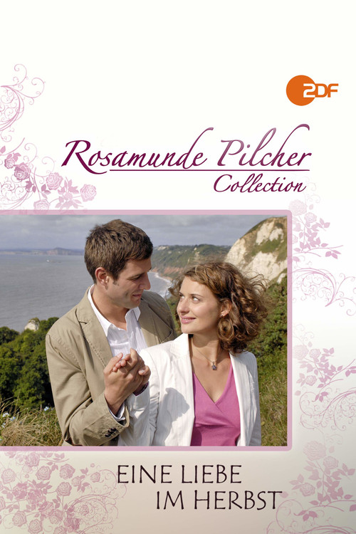 Rosamunde Pilcher: Eine Liebe im Herbst (2009) poster