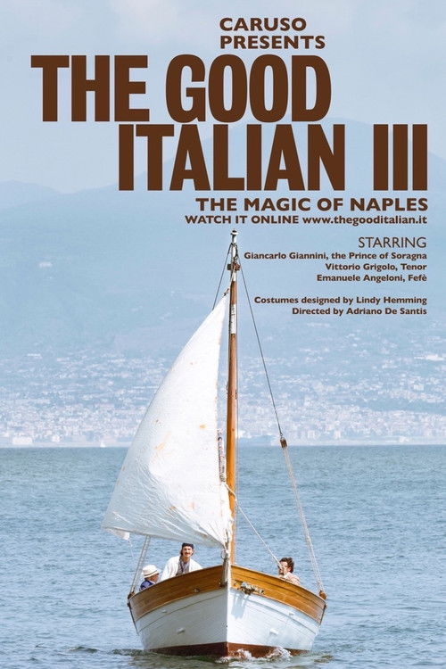 The Good Italian III - The Magic of Naples (2017) poster