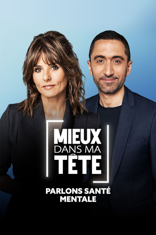 Mieux dans ma tête : parlons santé mentale (2025) poster