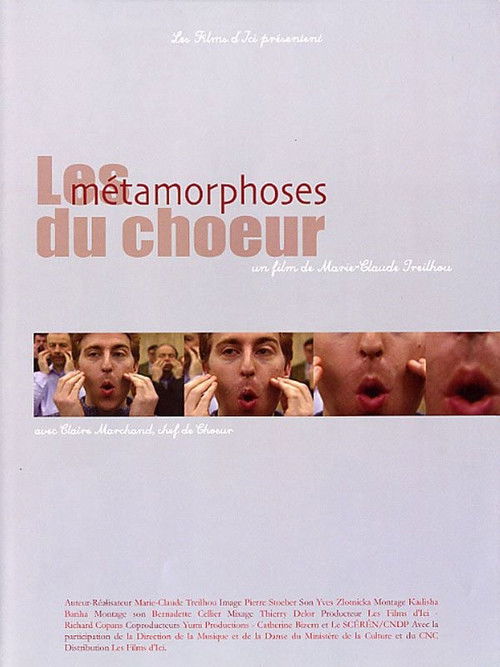 Les métamorphoses du chœur (2005) poster