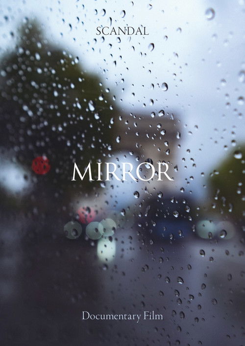 SCANDAL Documentary film MIRROR (2023) poster