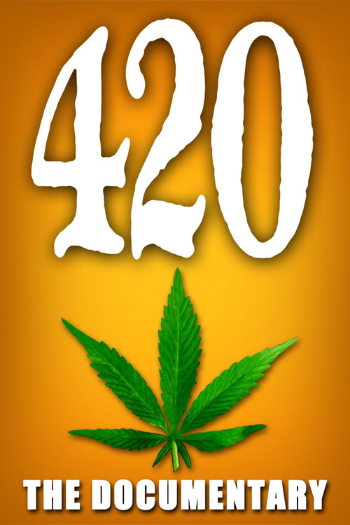 420 - The Documentary (2013) poster