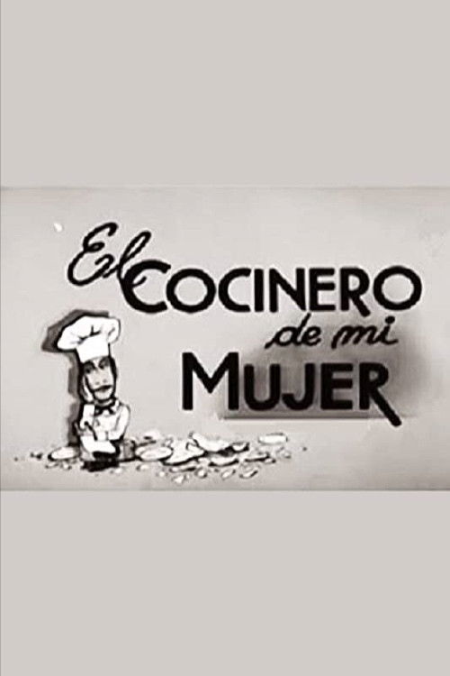 El cocinero de mi mujer (1947) poster