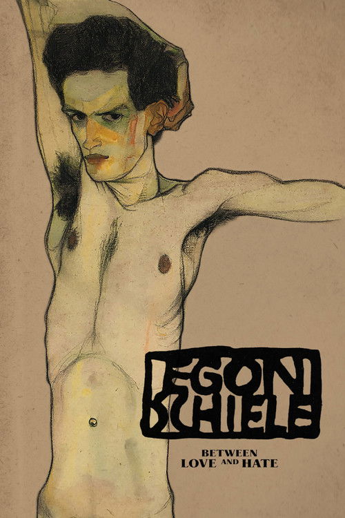 Egon Schiele: Between Love and Hate (2018) poster