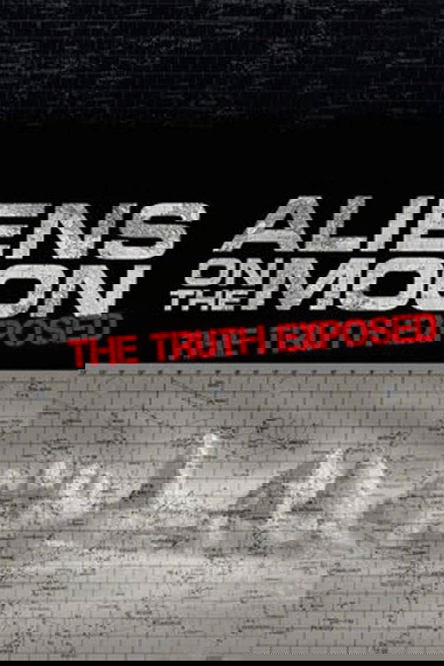 Aliens on the Moon: The Truth Exposed (2014) poster