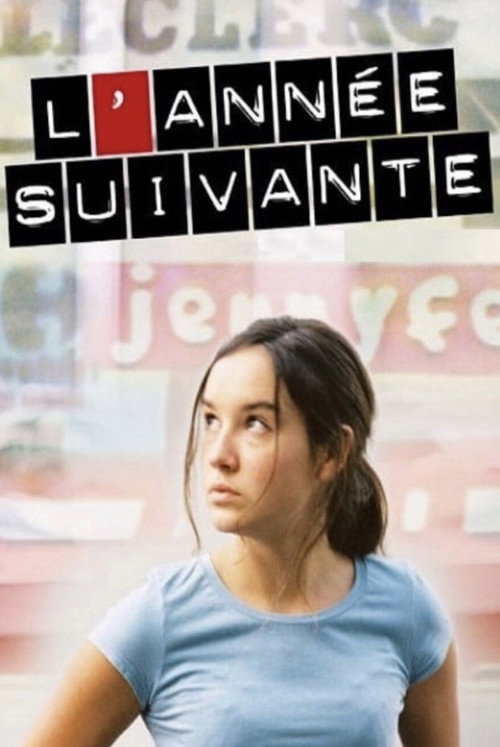 L'Année suivante (2007) poster