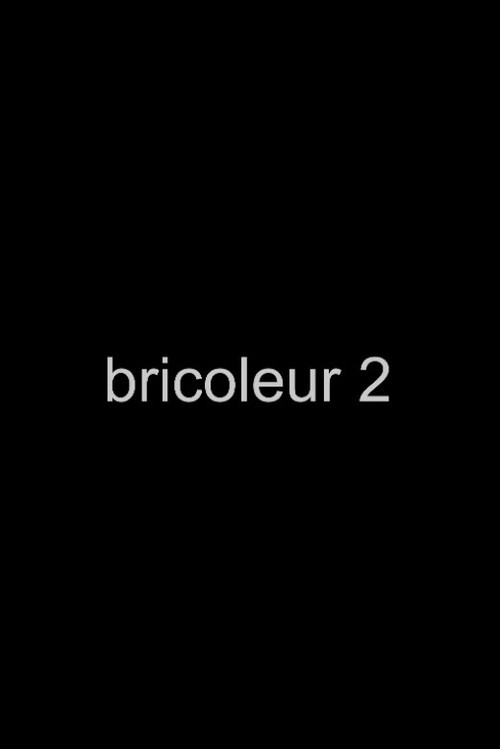 Bricoleur 2 (2023) poster