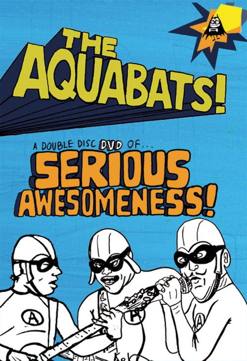 The Aquabats! Sweet Clips That Rip! (2003) poster
